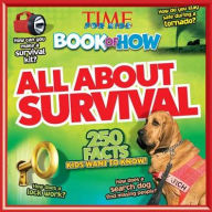 Title: All About Survival (TIME For Kids Book of HOW), Author: Emily Mae Winters