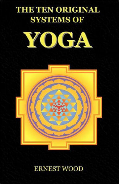 The Ten Original Systems of Yoga