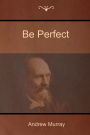 Be Perfect