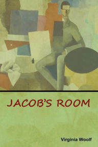 Title: Jacob's Room, Author: Virginia Woolf