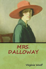 Title: Mrs. Dalloway, Author: Virginia Woolf