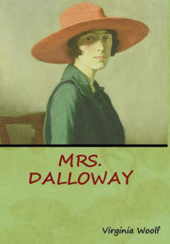 Title: Mrs. Dalloway, Author: Virginia Woolf