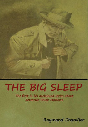 Title: The Big Sleep, Author: Raymond Chandler