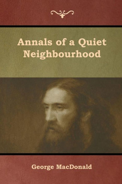 Annals of a Quiet Neighbourhood