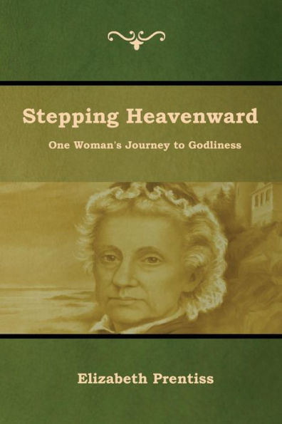 Stepping Heavenward