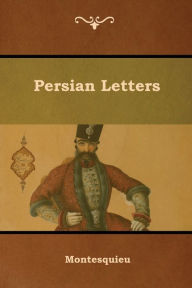 Title: Persian Letters, Author: Montesquieu