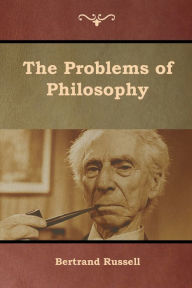 Title: The Problems of Philosophy, Author: Bertrand Russell