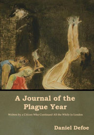 Title: A Journal of the Plague Year, Author: Daniel Defoe