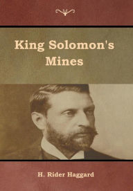 Title: King Solomon's Mines, Author: H. Rider Haggard