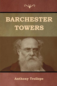 Title: Barchester Towers, Author: Anthony Trollope