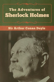 Title: The Adventures of Sherlock Holmes, Author: Arthur Conan Doyle