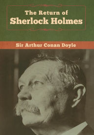 Title: The Return of Sherlock Holmes, Author: Arthur Conan Doyle