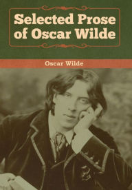 Selected Prose of Oscar Wilde