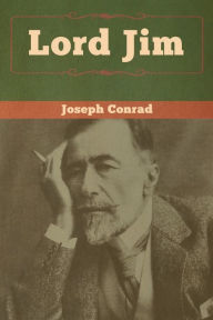 Title: Lord Jim, Author: Joseph Conrad