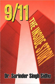 Title: 9/11: The Inside Story, Author: Surinder Singh Sidhu