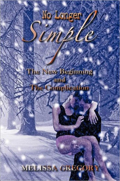 No Longer Simple: The New Beginning and the Complication