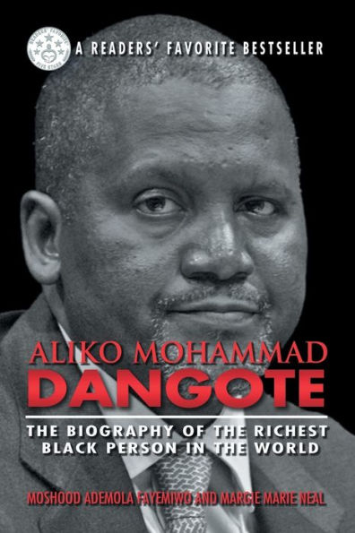 Aliko Mohammad Dangote: The Biography of the Richest Black Person in the World