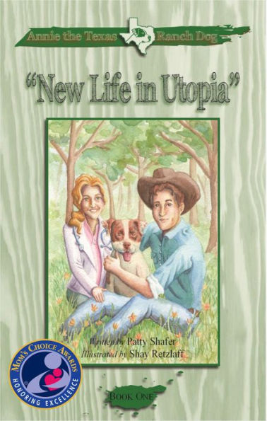 Annie the Texas Ranch Dog - New Life in Utopia