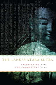 Title: The Lankavatara Sutra: Translation and Commentary, Author: Counterpoint