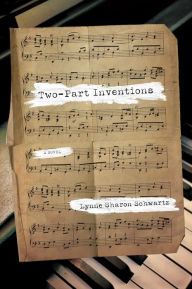 Title: Two-Part Inventions: A Novel, Author: Lynne Sharon Schwartz