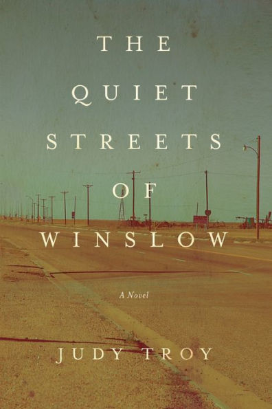 The Quiet Streets of Winslow