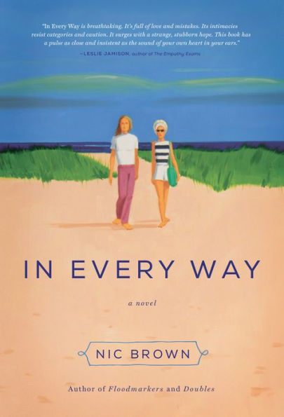 In Every Way: A Novel