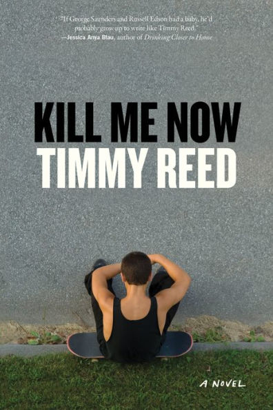 Kill Me Now: A Novel