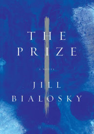 Title: The Prize, Author: Jill Bialosky
