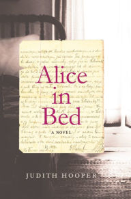 Title: Alice in Bed, Author: Judith Hooper