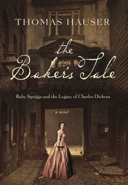 The Baker's Tale: Ruby Spriggs and the Legacy of Charles Dickens