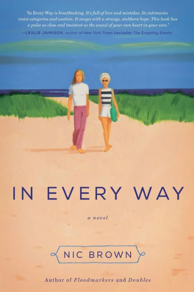 Every Way: A Novel