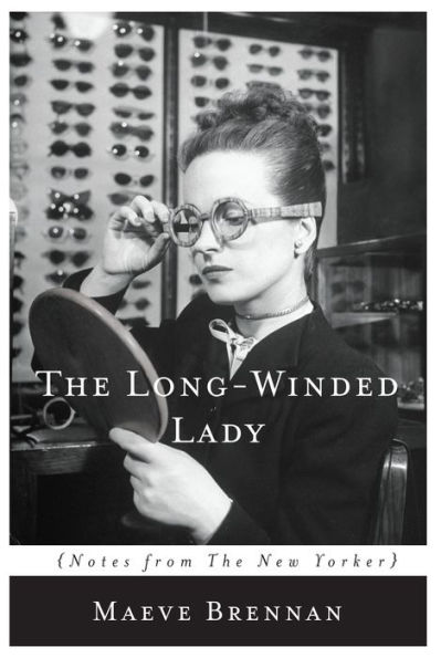 The Long-winded Lady: Notes from The New Yorker