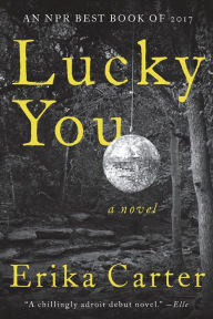 Title: Lucky You, Author: Erika Carter