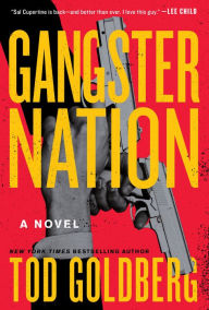 Title: Gangster Nation (Gangsterland Series #2), Author: Tod Goldberg