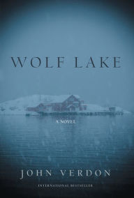 Free audio book downloads mp3 players Wolf Lake: A Novel by John Verdon 9781619027336 DJVU PDB PDF