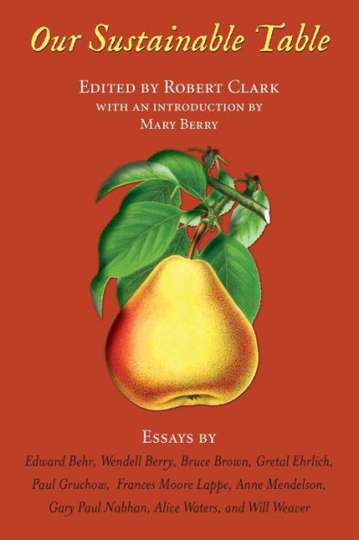 Our Sustainable Table: Essays