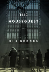 Title: The Houseguest, Author: Kim Brooks
