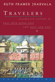 Title: Travelers, Author: Ruth Prawer Jhabvala