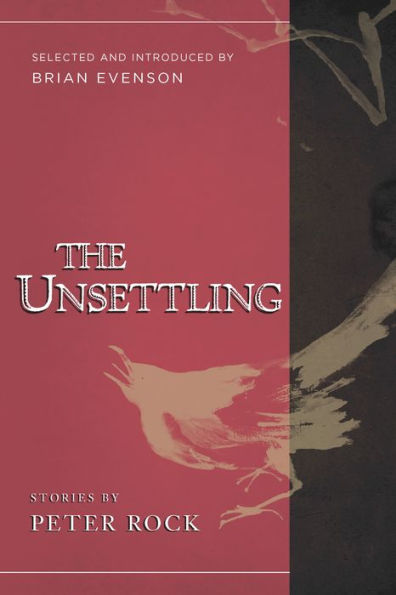 The Unsettling: Stories