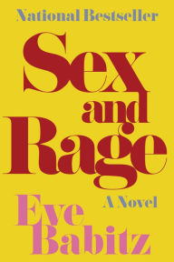 Title: Sex and Rage, Author: Eve Babitz