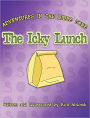 The Icky Lunch