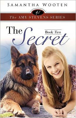 the Amy Stevens Series Secret Book Two