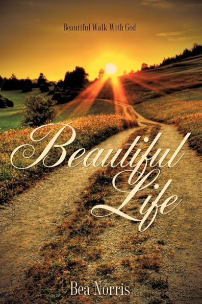 Beautiful Life