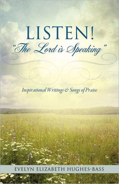 Listen! "The Lord is Speaking"