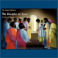 Title: The Disciples of Jesus, Author: Sylvia A Thomas