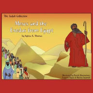 Title: Moses and the Exodus from Egypt, Author: Sylvia A Thomas