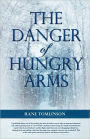 The Danger of Hungry Arms