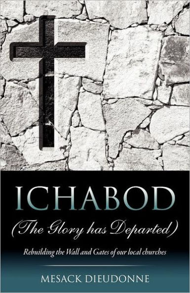 ICHABOD (The Glory has Departed)