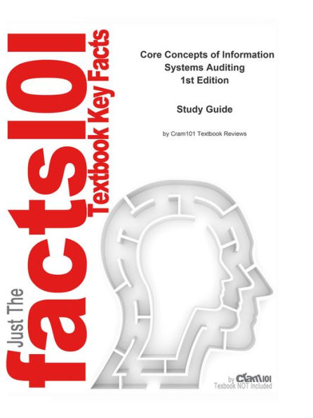 e-Study Guide for: Core Concepts of Information Systems Auditing by James E. Hunton, ISBN 9780471222934