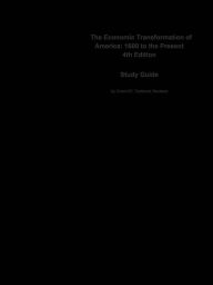 Title: The Economic Transformation of America, 1600 to the Present, Author: CTI Reviews